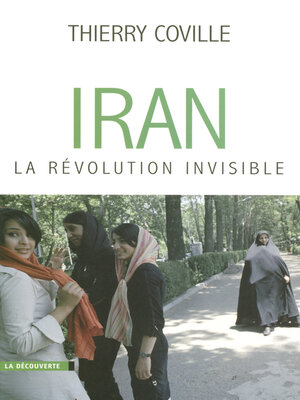 cover image of Iran, la révolution invisible